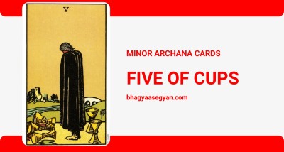 Five of Cups Card Meaning - Minor Archana (Tarot Cards)