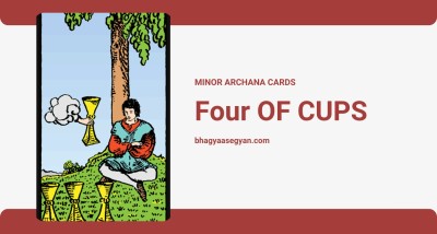 Four of Cups Card Meaning - Minor Archana (Tarot Cards)