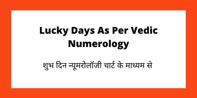 Lucky Days As Per Numerology