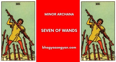 Seven of Wands Card Meaning - Minor Archana (Tarot Cards)