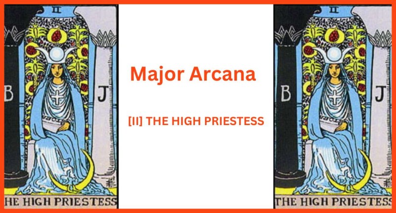 The High Priestess Card Meaning - Major Archana (Tarot Cards)